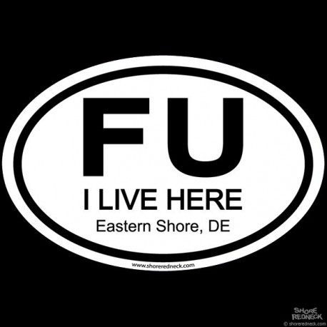 Shore Redneck FU ESDE Oval Decal