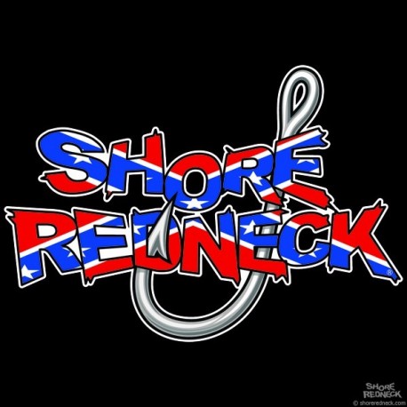 Shore Redneck Hooked Up Dixie